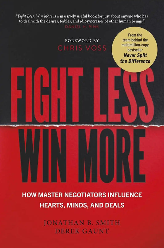 Fight Less, Win More