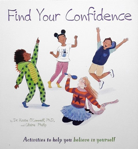 Find Your Confidence Activities to Help You Believe in Yourself