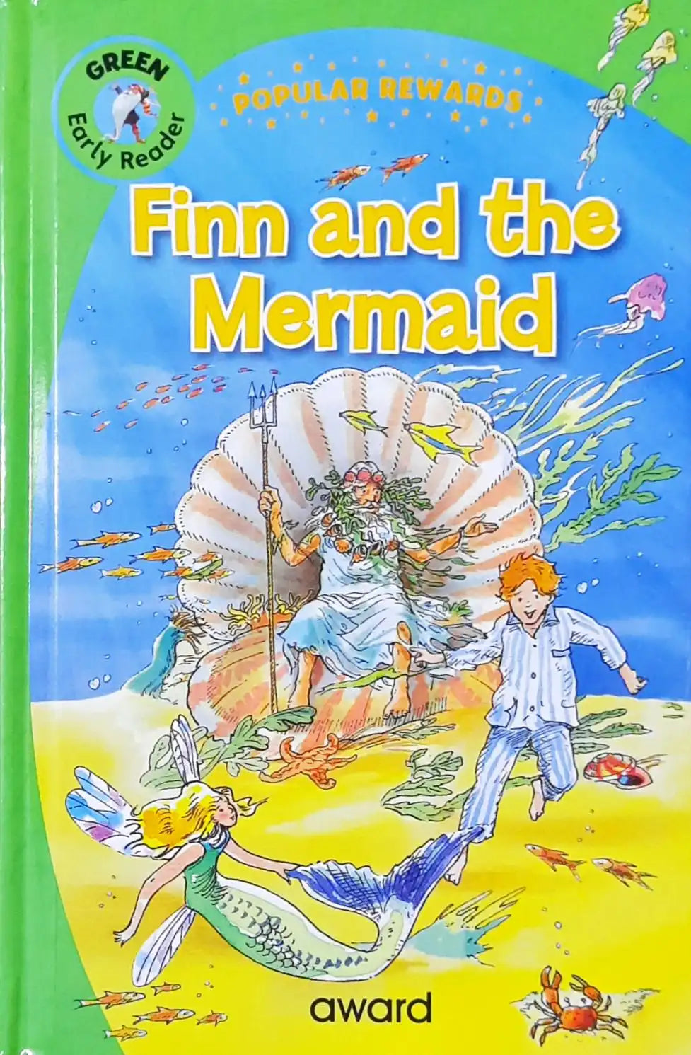 Finn and the Mermaid : Popular Rewards - Green Early Reader