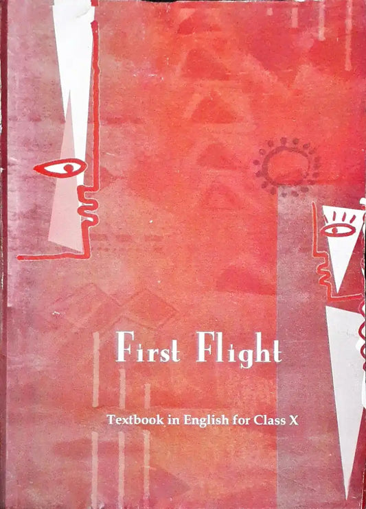 NCERT English Grade 10 : First Flight - Textbook