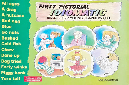 First Pictorial Idiomatic Reader for Young Learners (P)