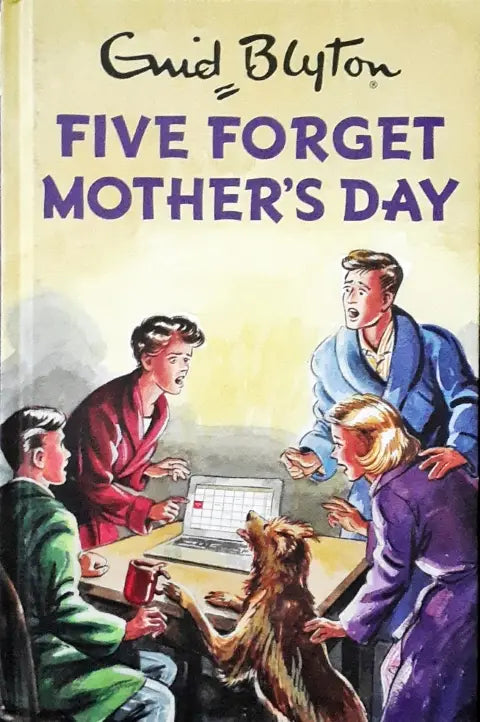 Enid Blyton for Grown-Ups #7 Five Forget Mother's Day