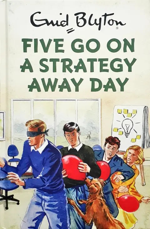 Enid Blyton for Grown-Ups #6 Five Go on a Strategy Away Day