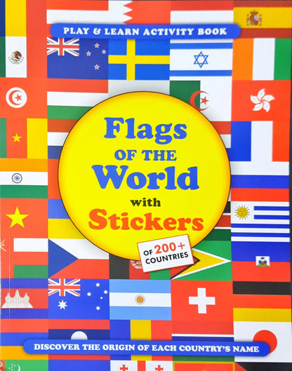 Flags of the World with Stickers : Play and Learn Activity Book | 200+ Stickers