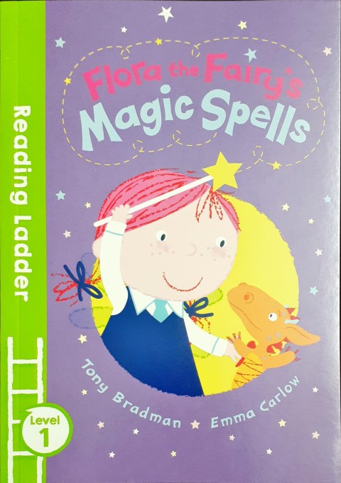 Flora The Fairy's Magic Spells - Reading Ladder Level 1 – Books and You