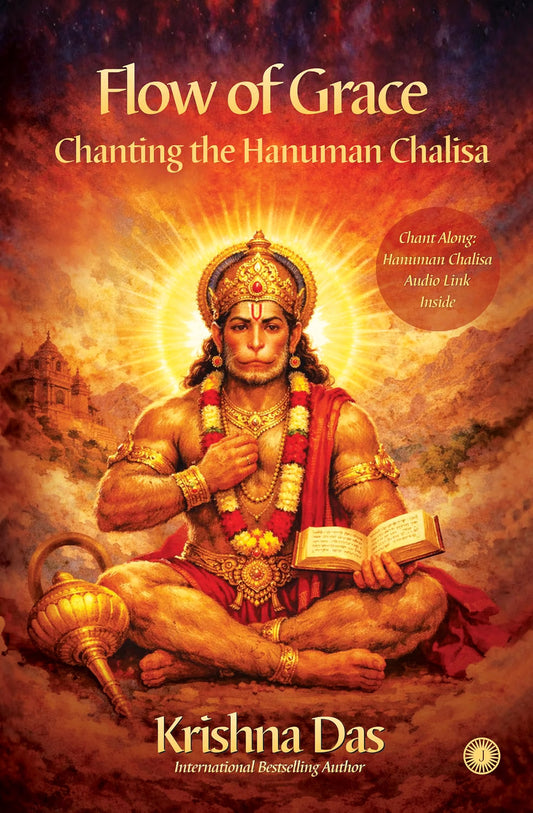 Flow of Grace : Chanting the Hanuman Chalisa
