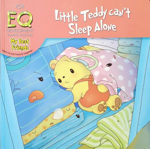 Little Teddy Can't Sleep Alone - For EQ Development (Learn To Live Happily Together)