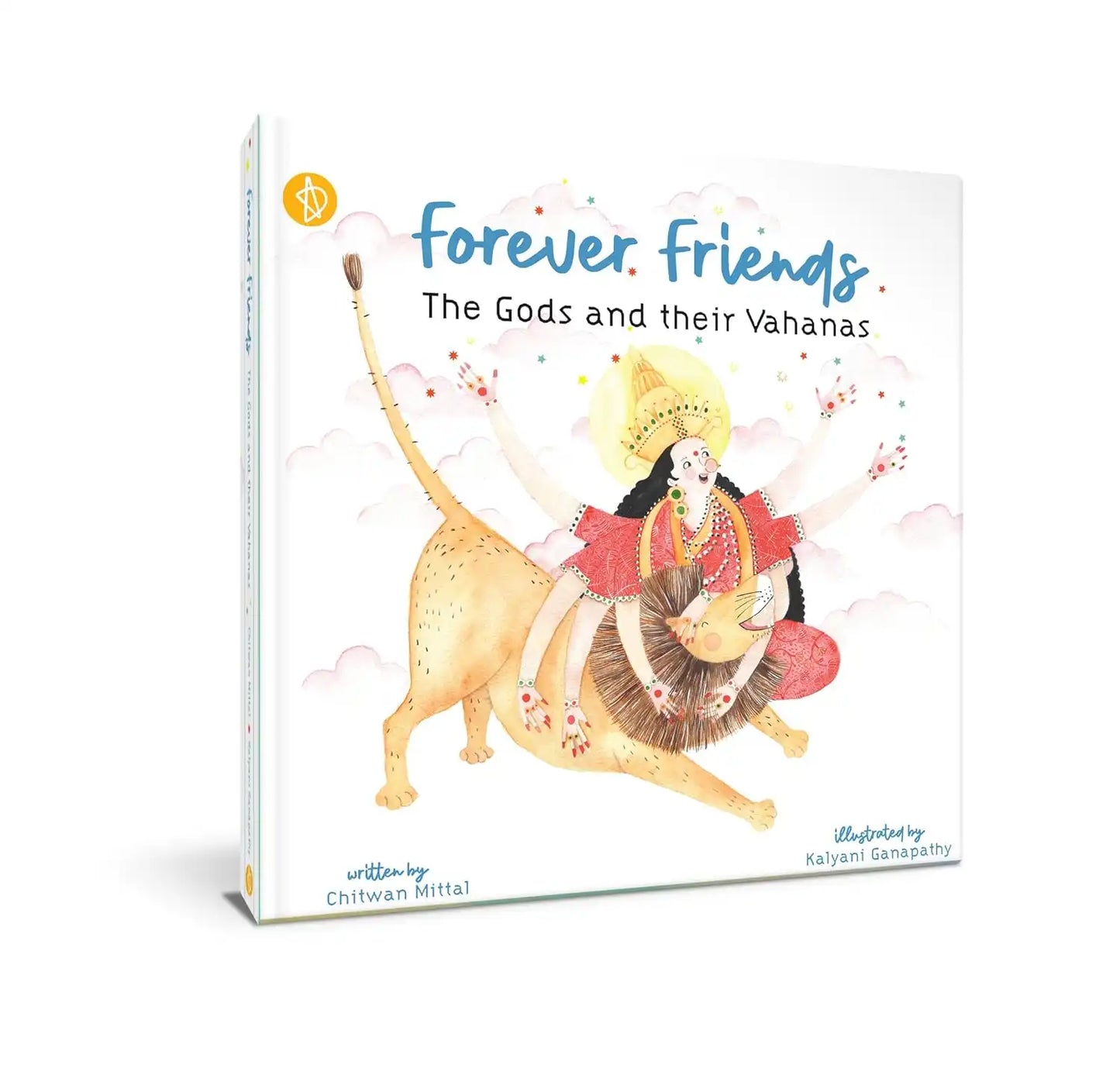 Forever Friends! the Gods and their Vahanas | Hardcover