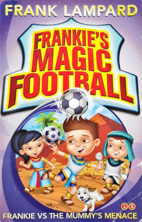 Frankie's Magic Football Frankie Vs The Mummy's Menace