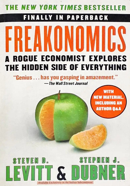 Freakonomics #1 : Freakonomics: A Rogue Economist Explores the Hidden Side of Everything (P)