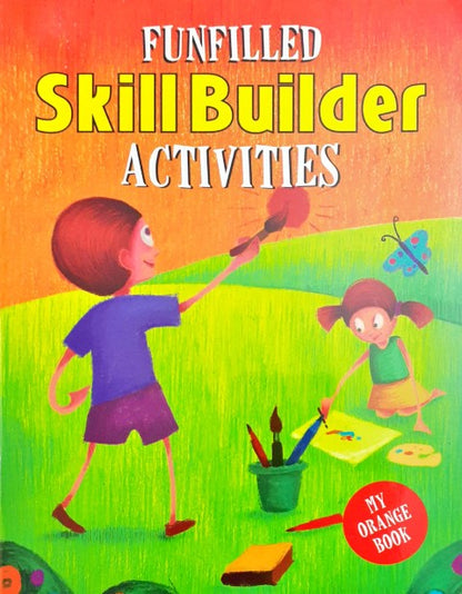 Funfilled Skill Builder Activities (My Orange Book)