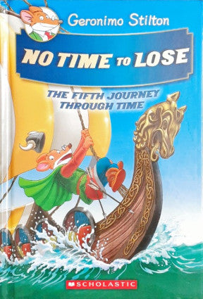 Geronimo Stilton SE: The Journey Through Time #05 - No Time To Lose