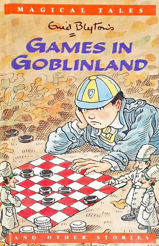 Games in Goblinland and Other Stories (HC) (P)