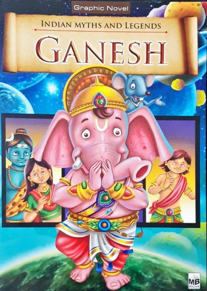 Ganesh - Indian Myths And Legends