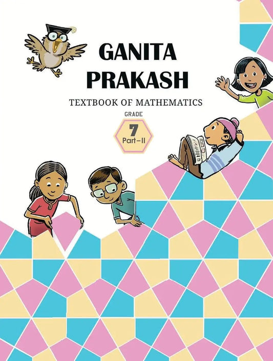 NCERT New Edition Mathematics Grade 7 : Ganita Prakash : Part 2