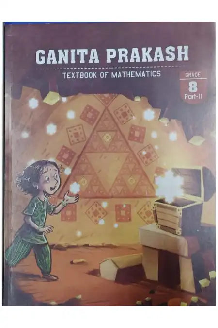 NCERT New Edition Mathematics Grade 8 : Ganita Prakash : Part 2