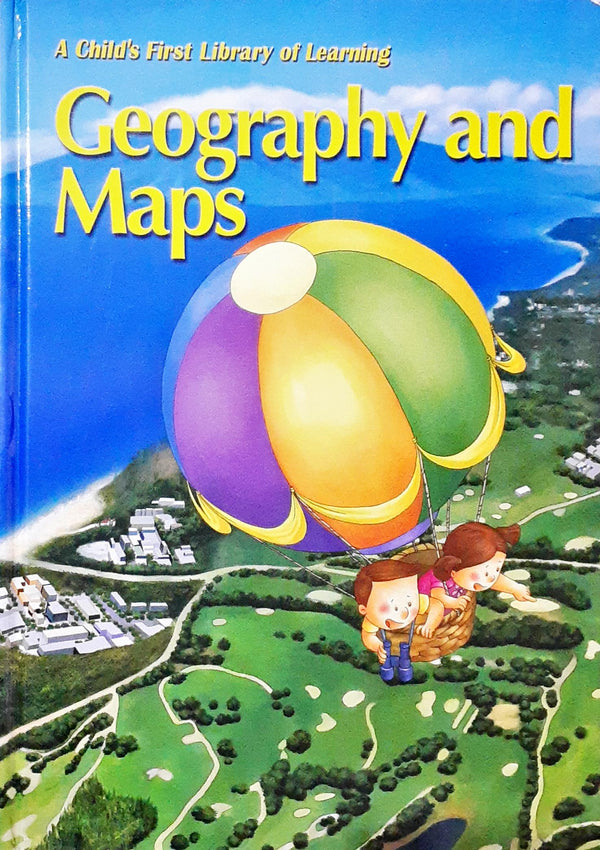 Time Life A Child's First Library Of Learning Geography And Maps (P ...