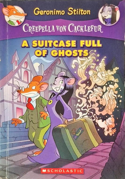 Creepella von Cacklefur #7 - A Suitcase Full of Ghosts : Geronimo Stilton (P)