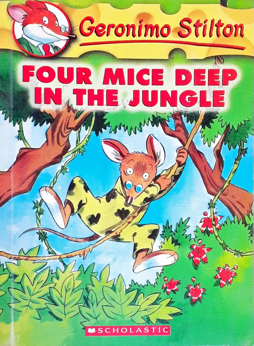 Geronimo Mouse. Map Geronimo Stilton Four Mice Deep In The Jungle (P) – Books and You