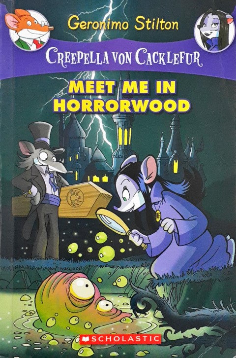 Geronimo Stilton #2 Creepella Von Cacklefur Meet Me in Horrorwood (P)