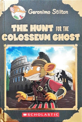 Geronimo Stilton Special Edition The Hunt For The Colosseum Ghost