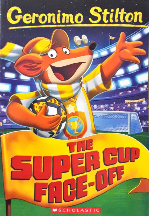 Geronimo Stilton 81 The Super Cup Face Off