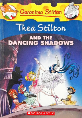 Thea Stilton And The Dancing Shadows (P)