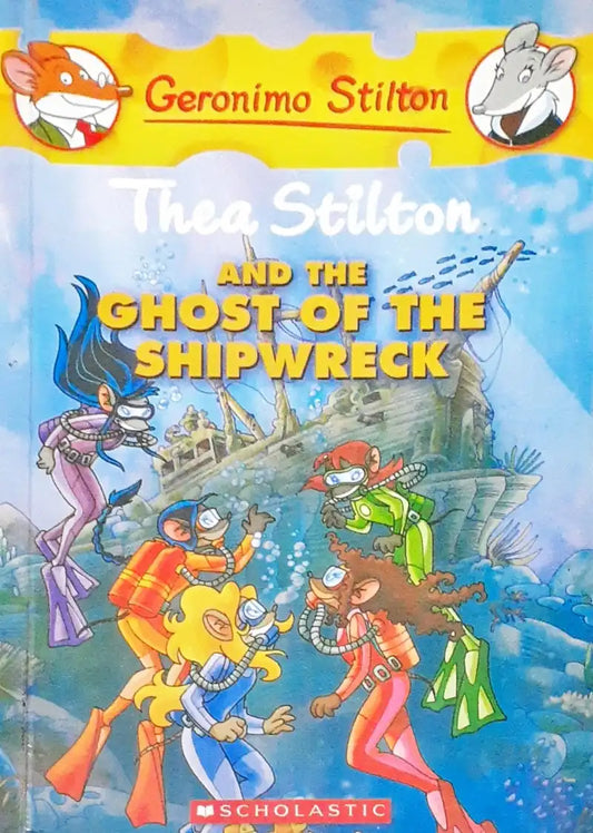 Thea Stilton And The Ghost Of The Shipwreck (P)