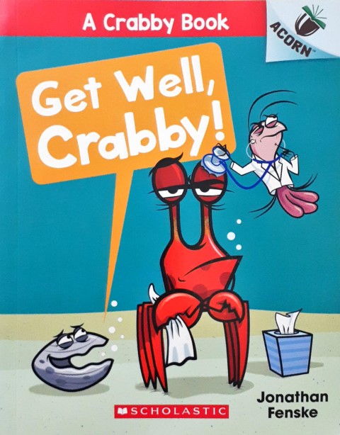 Acorn A Crabby Book 4 Get Well Crabby