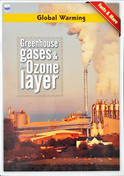 Greenhouse Gases & The Ozone Layer - Global Warming Facts & More