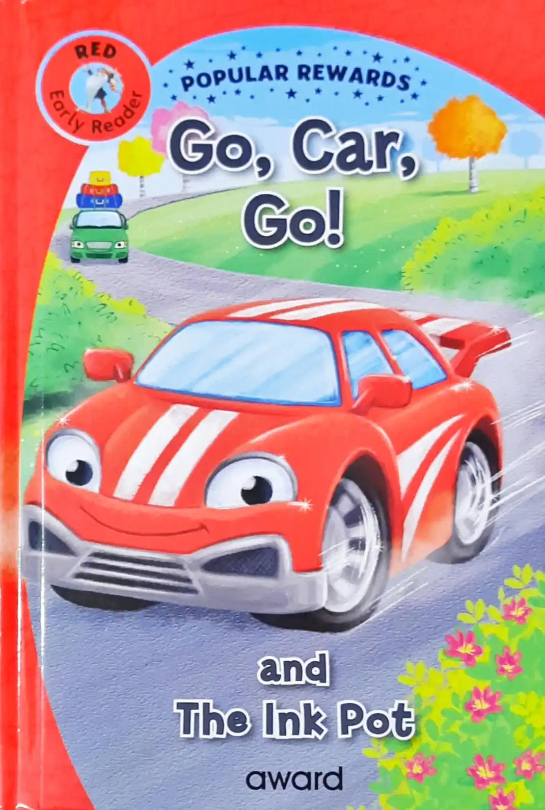 Go, Car, Go! And the Ink Pot : Popular Rewards - Red Early Reader