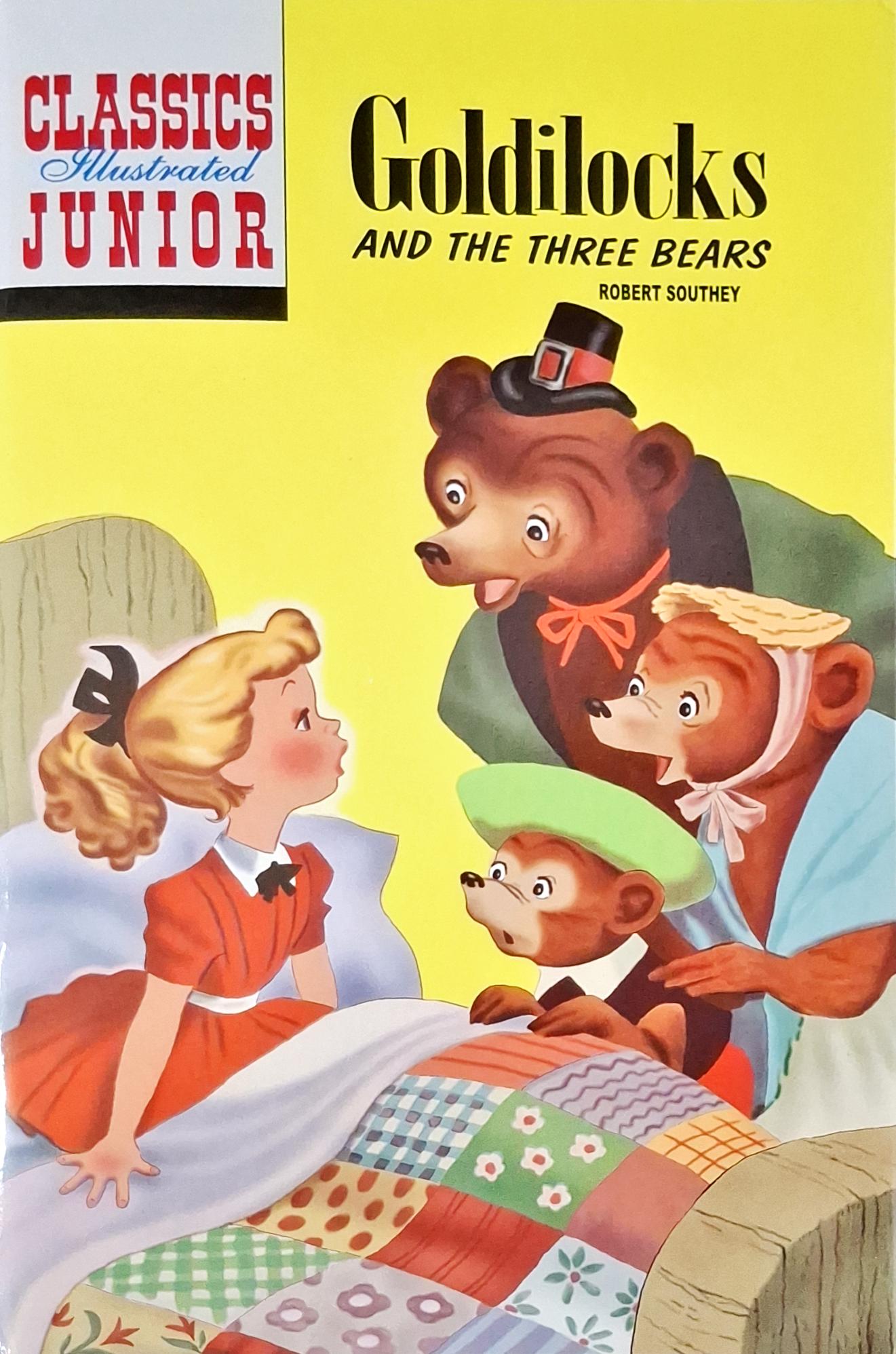 Goldilocks and the Three Bears : Classics Illustrated Junior