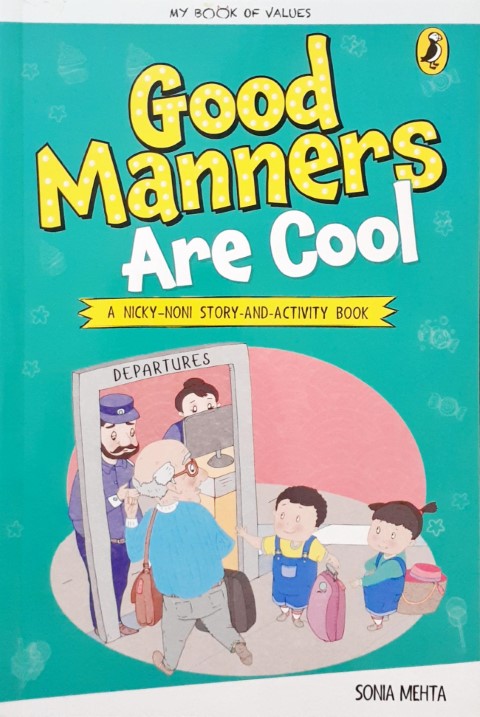 Good Manners Are Cool Story And Activity Book