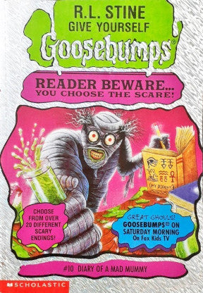 Give Yourself Goosebumps #10 Diary Of A Mad Mummy