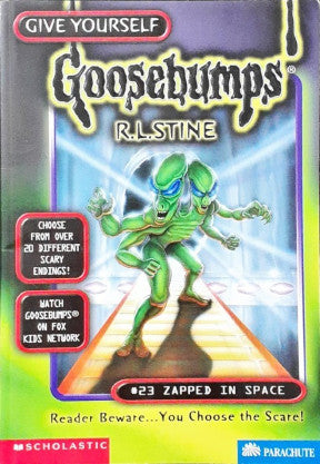 Goosebumps #23 Zapped In Space