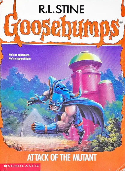 Goosebumps #25 : Attack of the Mutant (P)