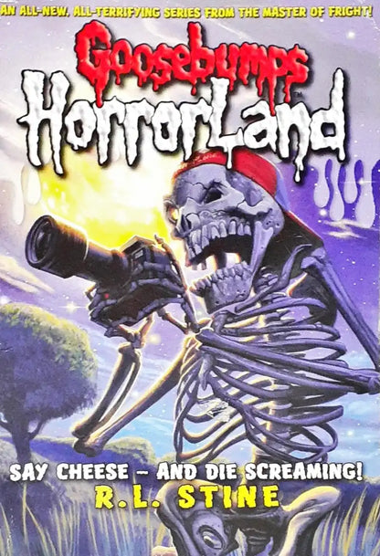 Goosebumps HorrorLand #8 : Say Cheese - and Die Screaming (P)