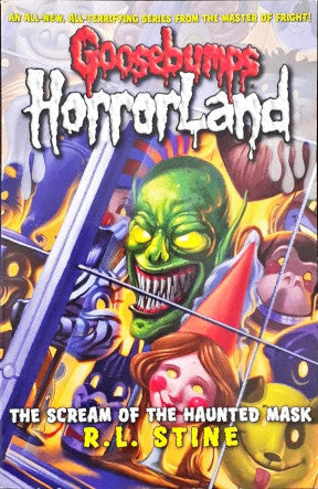 Goosebumps Horrorland The Scream Of The Haunted Mask