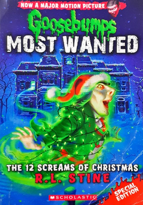 Goosebumps Most Wanted Special Edition 2 The 12 Screams of Christmas