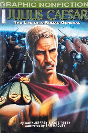 Graphic NonFiction Julius Caesar The Life of a Roman General – Books ...