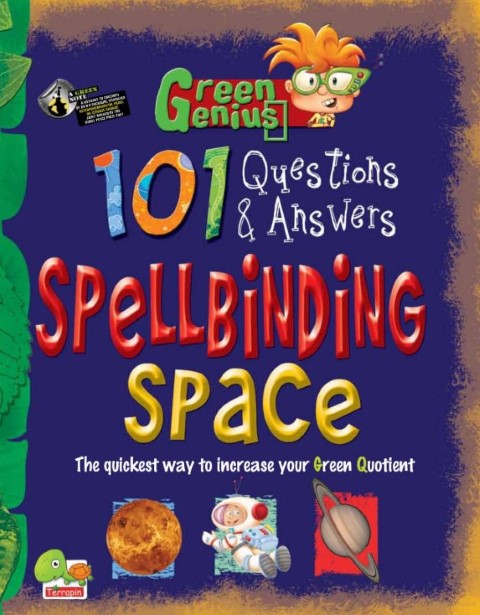 Green Genius's 101 Questions and Answers: Spellbinding Space