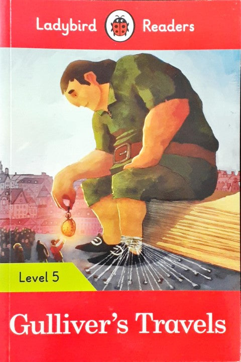 Ladybird Readers Level 5 Gulliver's Travels