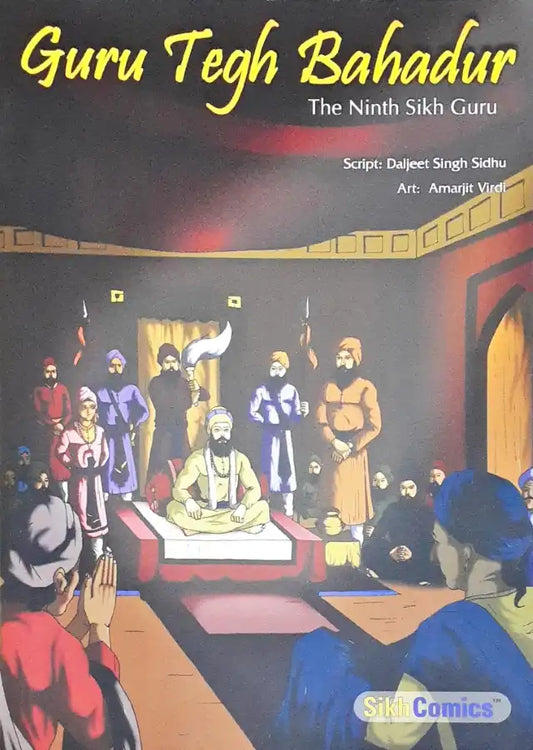 Sikh Comics Guru Tegh Bahadur The Ninth Sikh Guru (N)