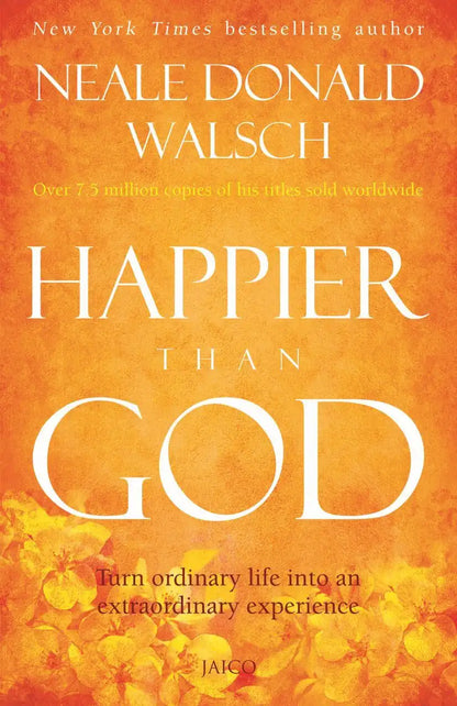 Happier Than God : Come On Get Happy!