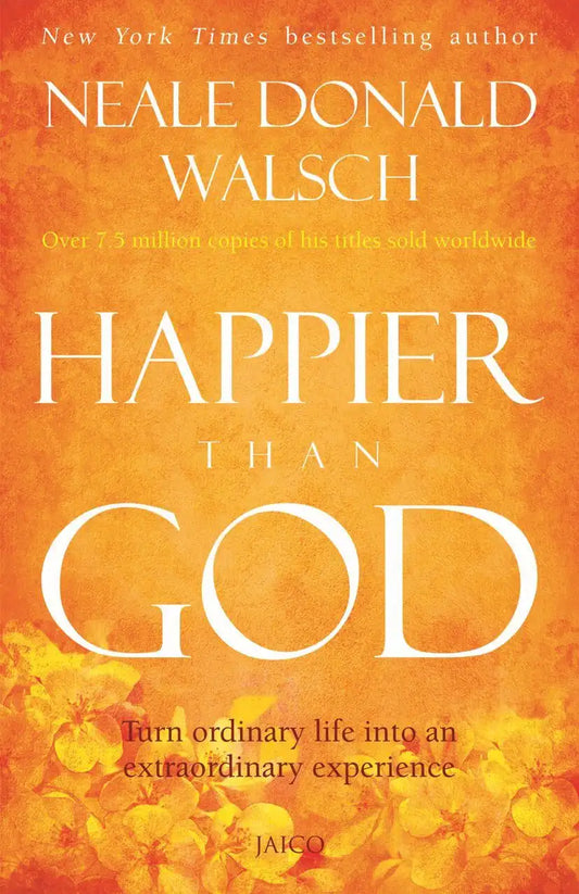 Happier Than God : Come On Get Happy!