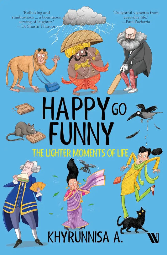 Happy Go Funny : The Lighter Moments Of Life