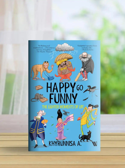 Happy Go Funny : The Lighter Moments Of Life