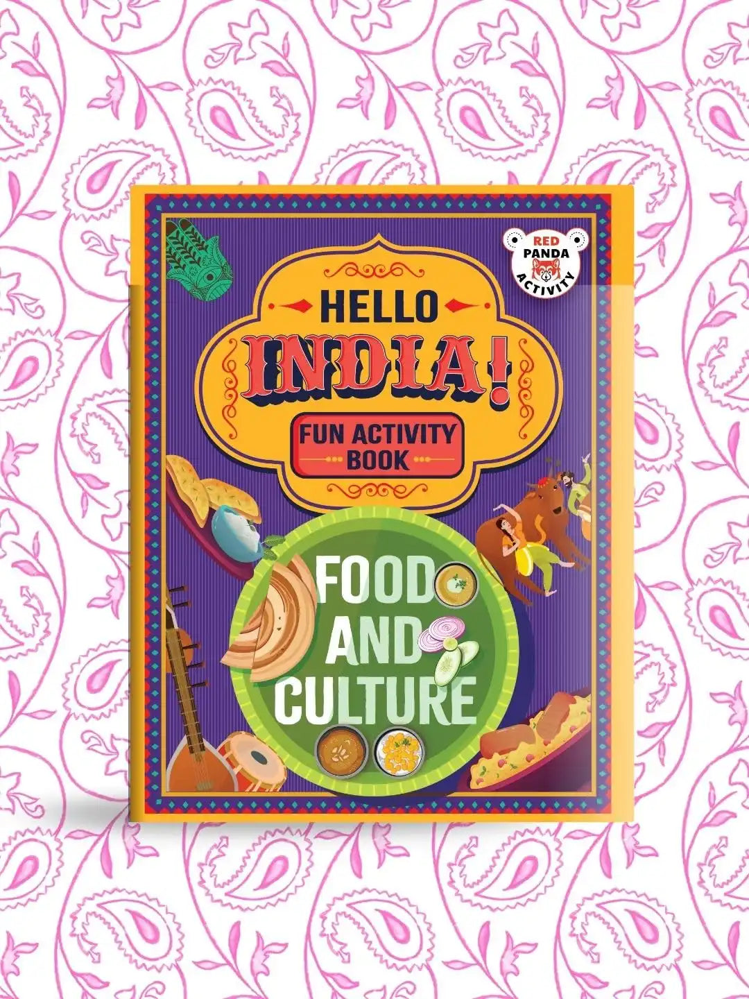 Hello India! Fun India Activity Book : Food And Culture