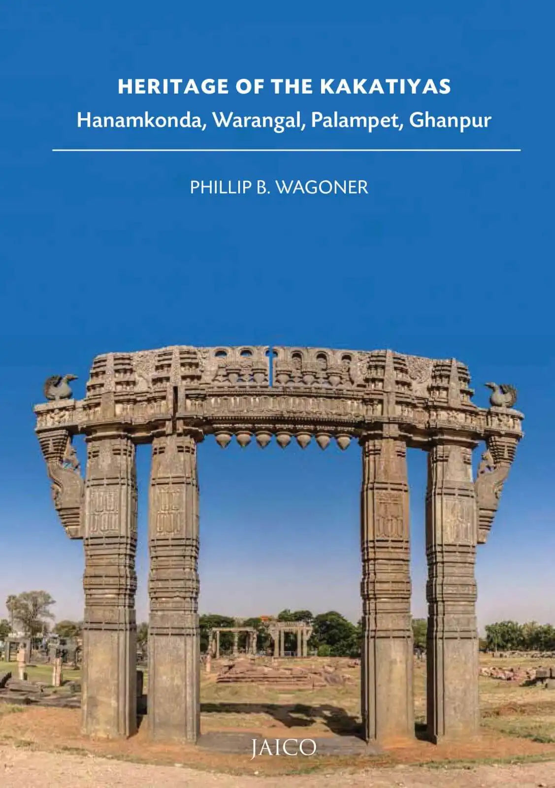 Heritage Of The Kakatiyas
