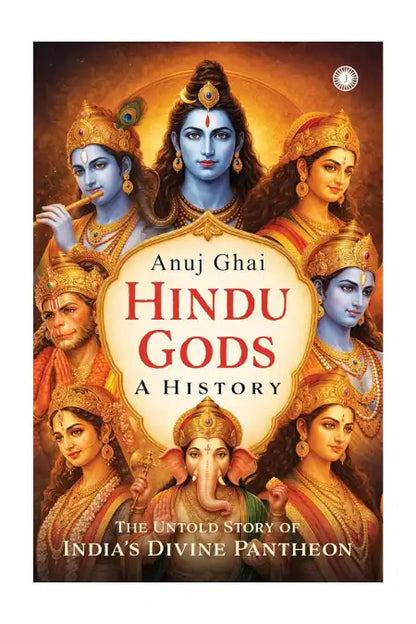 Hindu Gods : A History
